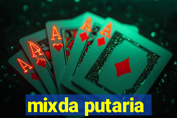 mixda putaria